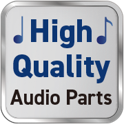 High Quality Audio Parts