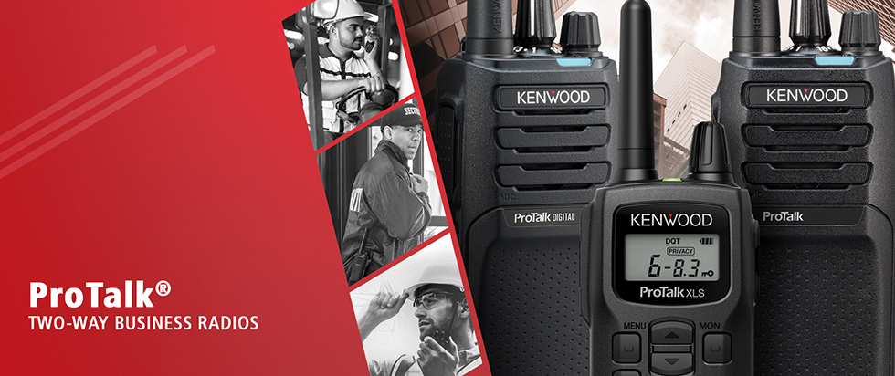 ProTalk® TWO-WAY BUSINESS RADIOS